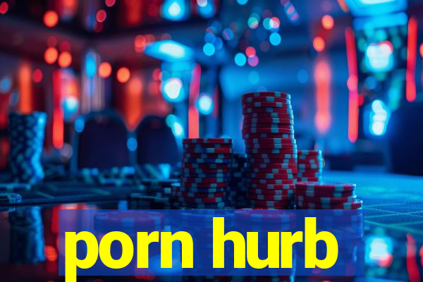 porn hurb