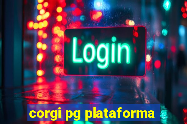 corgi pg plataforma