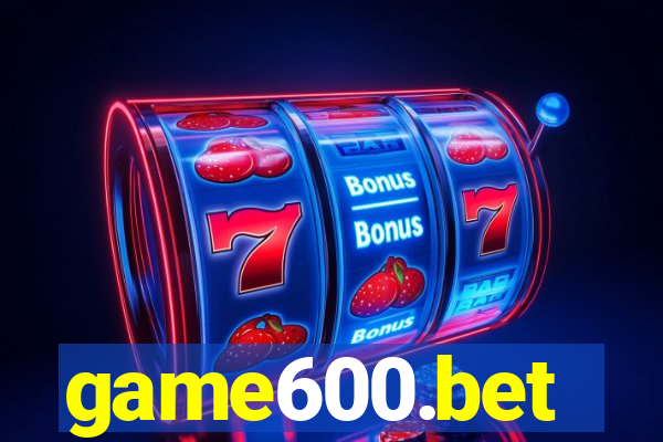 game600.bet