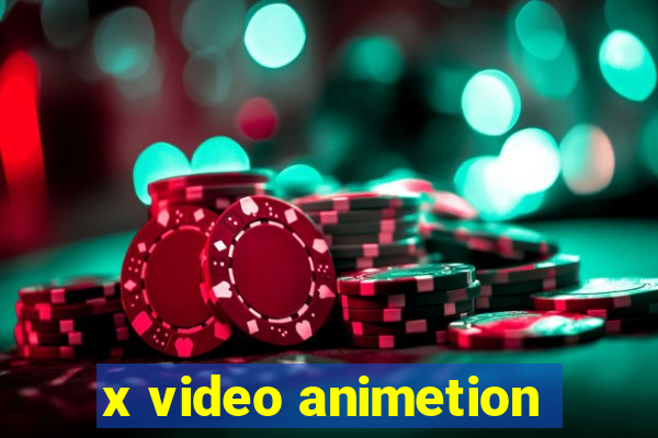 x video animetion