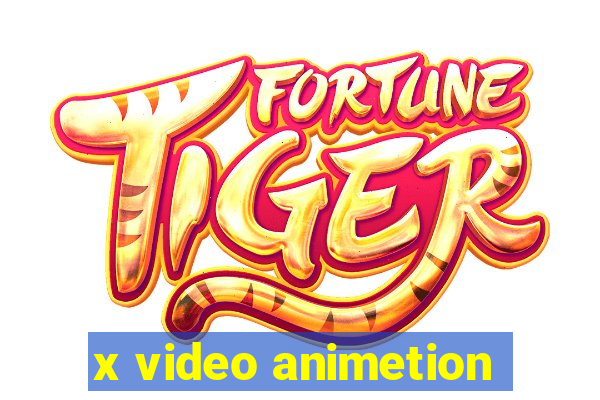 x video animetion