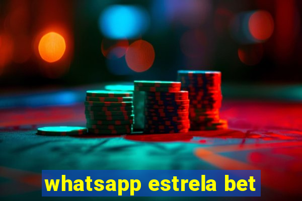 whatsapp estrela bet
