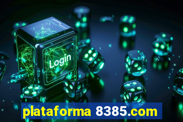 plataforma 8385.com