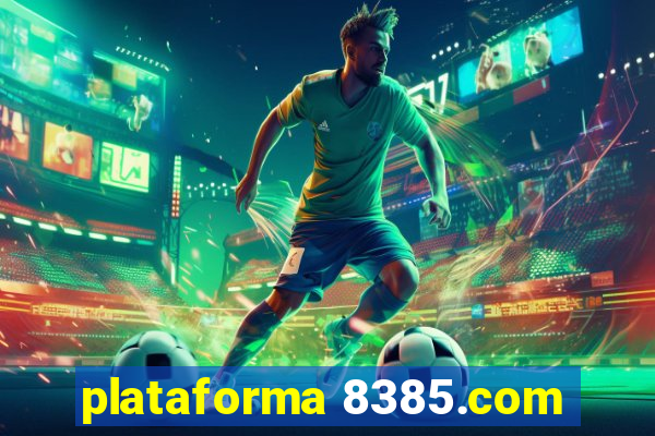 plataforma 8385.com
