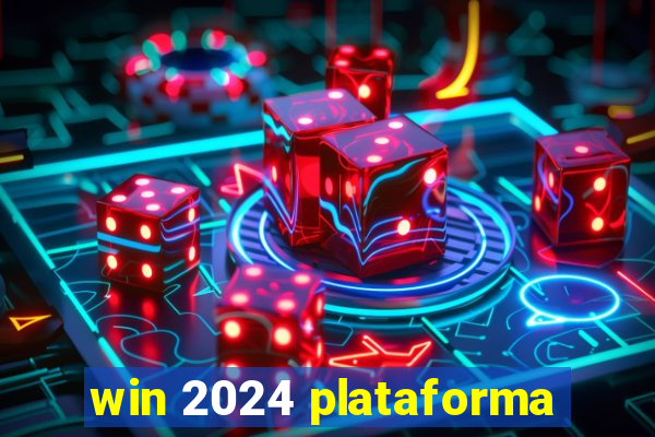 win 2024 plataforma