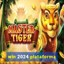 win 2024 plataforma