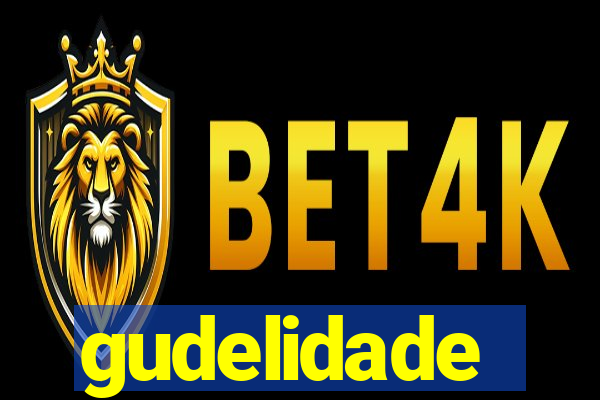 gudelidade