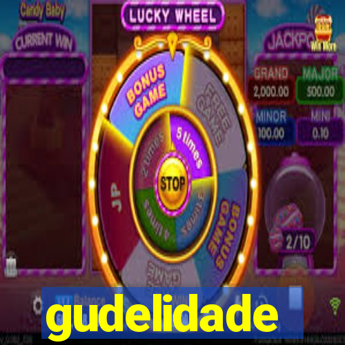 gudelidade