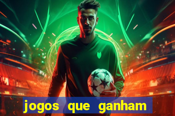 jogos que ganham dinheiro sem precisar depositar