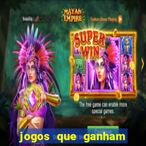 jogos que ganham dinheiro sem precisar depositar