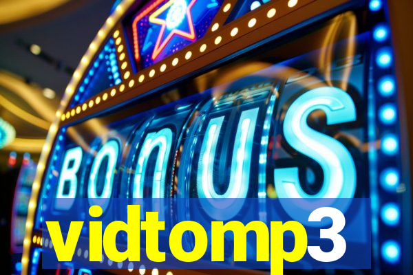 vidtomp3