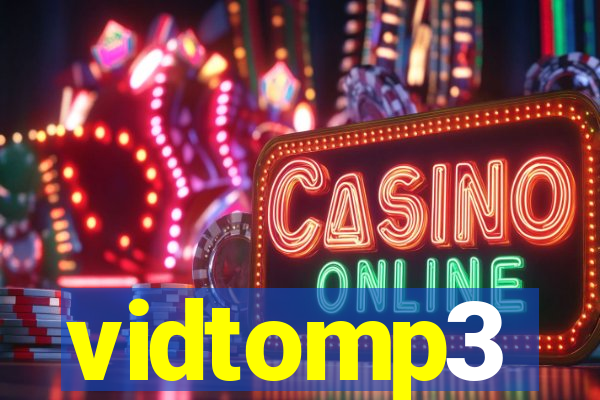 vidtomp3