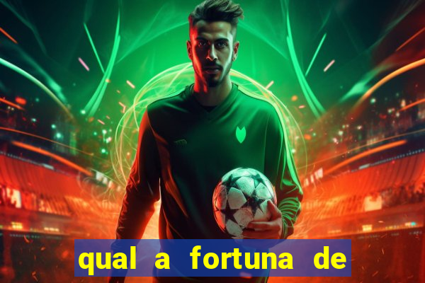 qual a fortuna de filipe ret