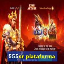555sr plataforma