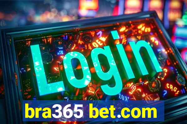 bra365 bet.com