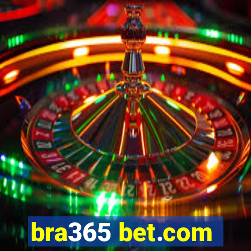 bra365 bet.com