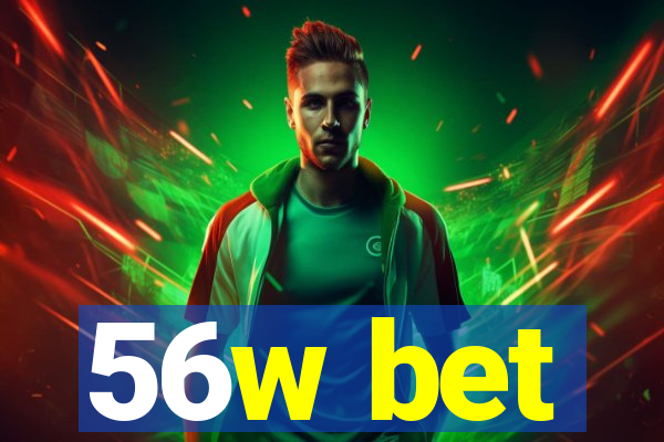56w bet