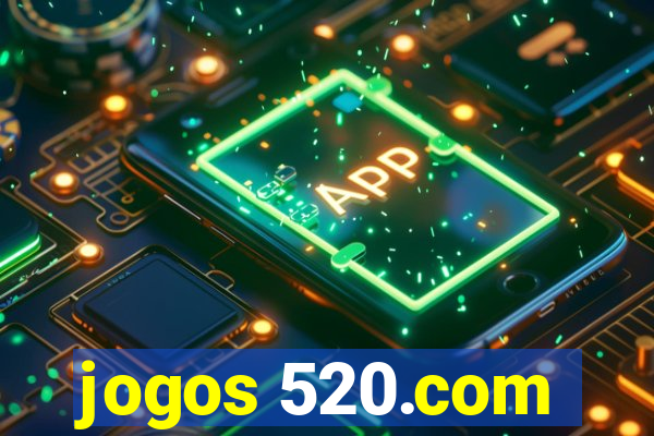 jogos 520.com