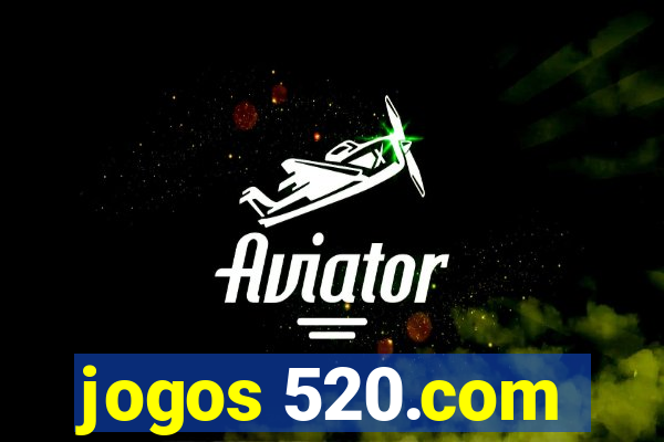 jogos 520.com