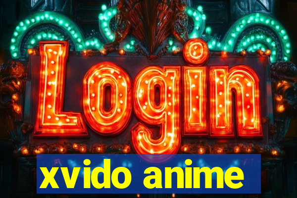 xvido anime