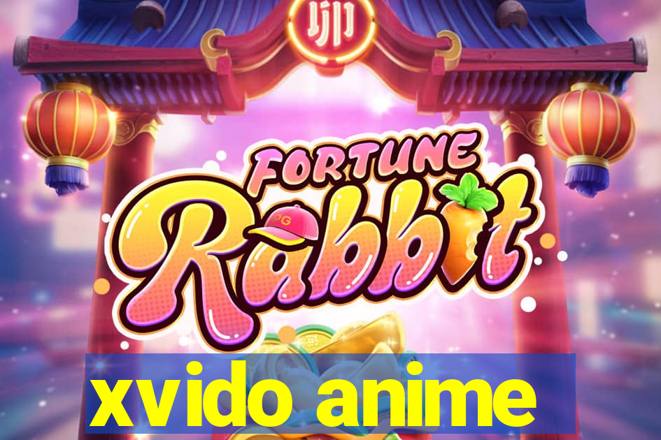 xvido anime