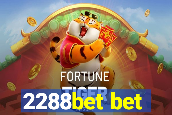 2288bet bet