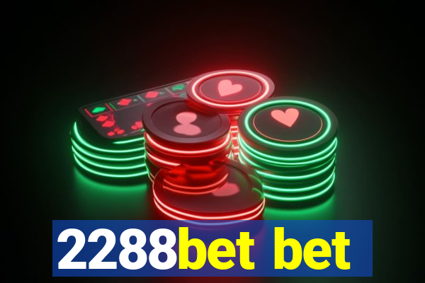 2288bet bet