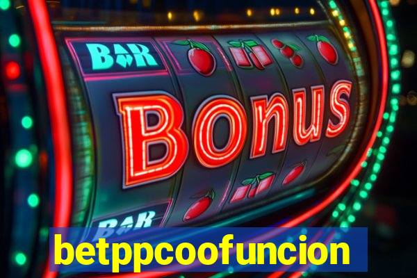 betppcoofuncion