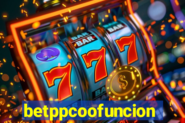betppcoofuncion