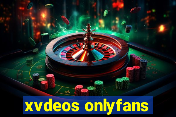 xvdeos onlyfans