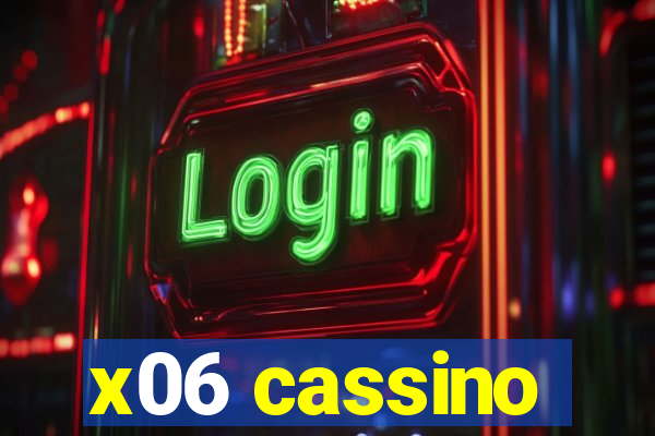x06 cassino