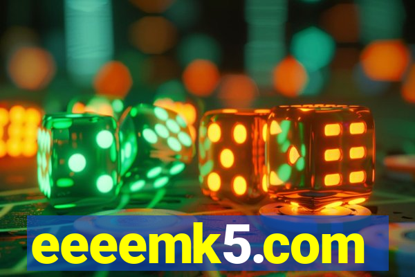 eeeemk5.com