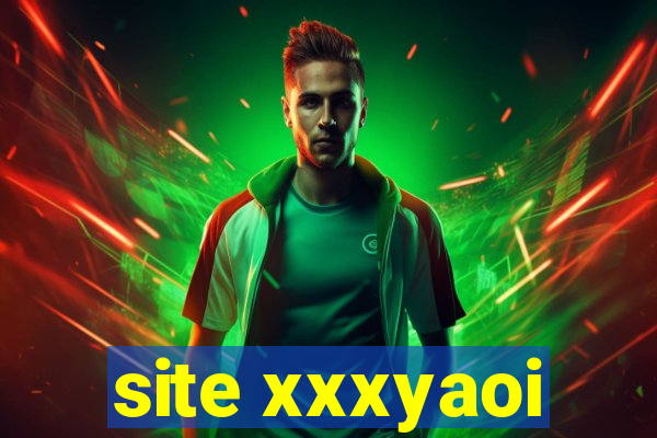 site xxxyaoi