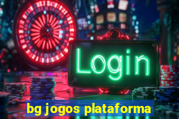 bg jogos plataforma