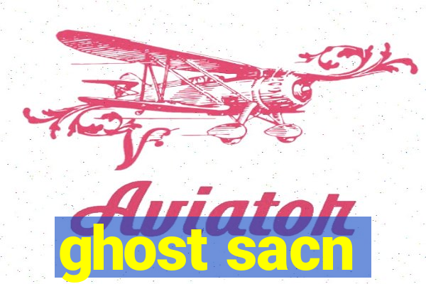 ghost sacn