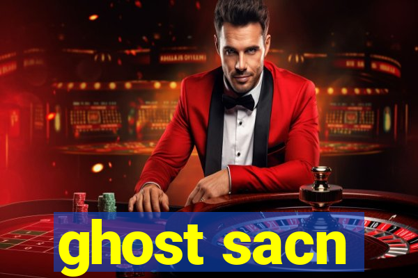 ghost sacn
