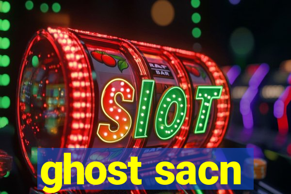 ghost sacn