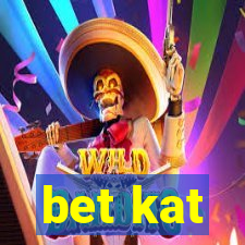 bet kat