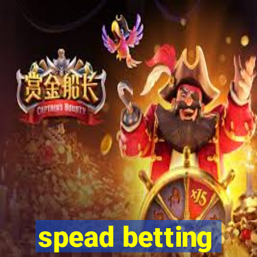 spead betting