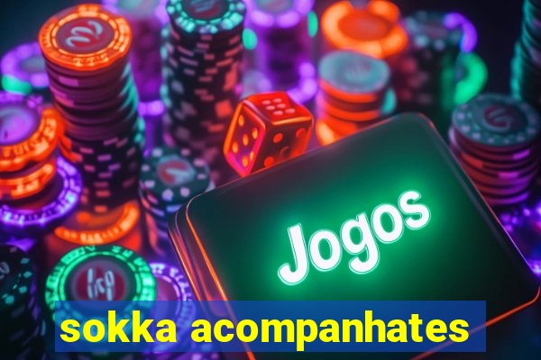 sokka acompanhates