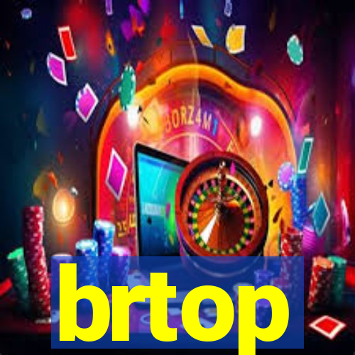 brtop
