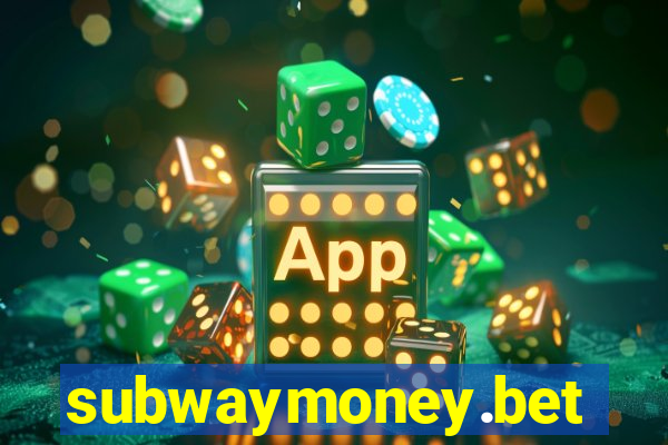 subwaymoney.bet