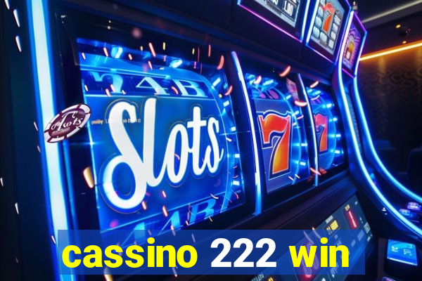 cassino 222 win