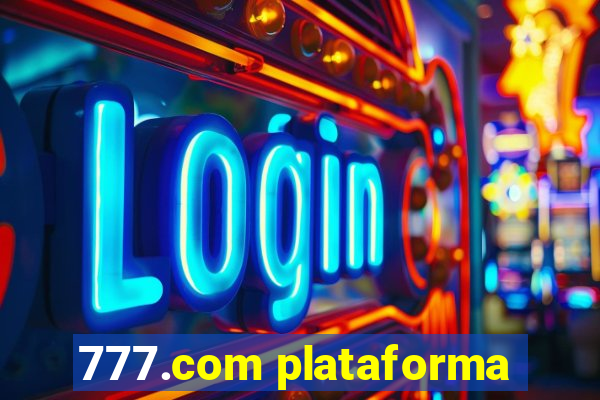 777.com plataforma