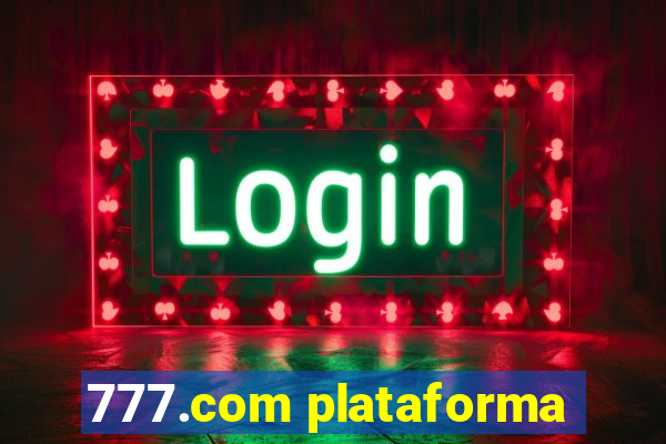 777.com plataforma