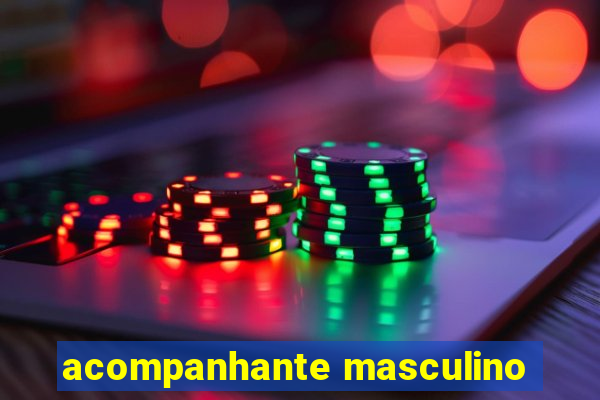acompanhante masculino