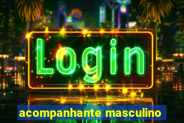 acompanhante masculino