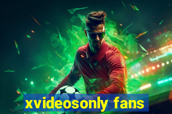 xvideosonly fans