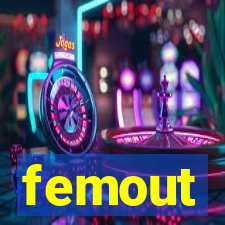 femout