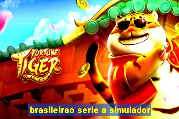 brasileirao serie a simulador